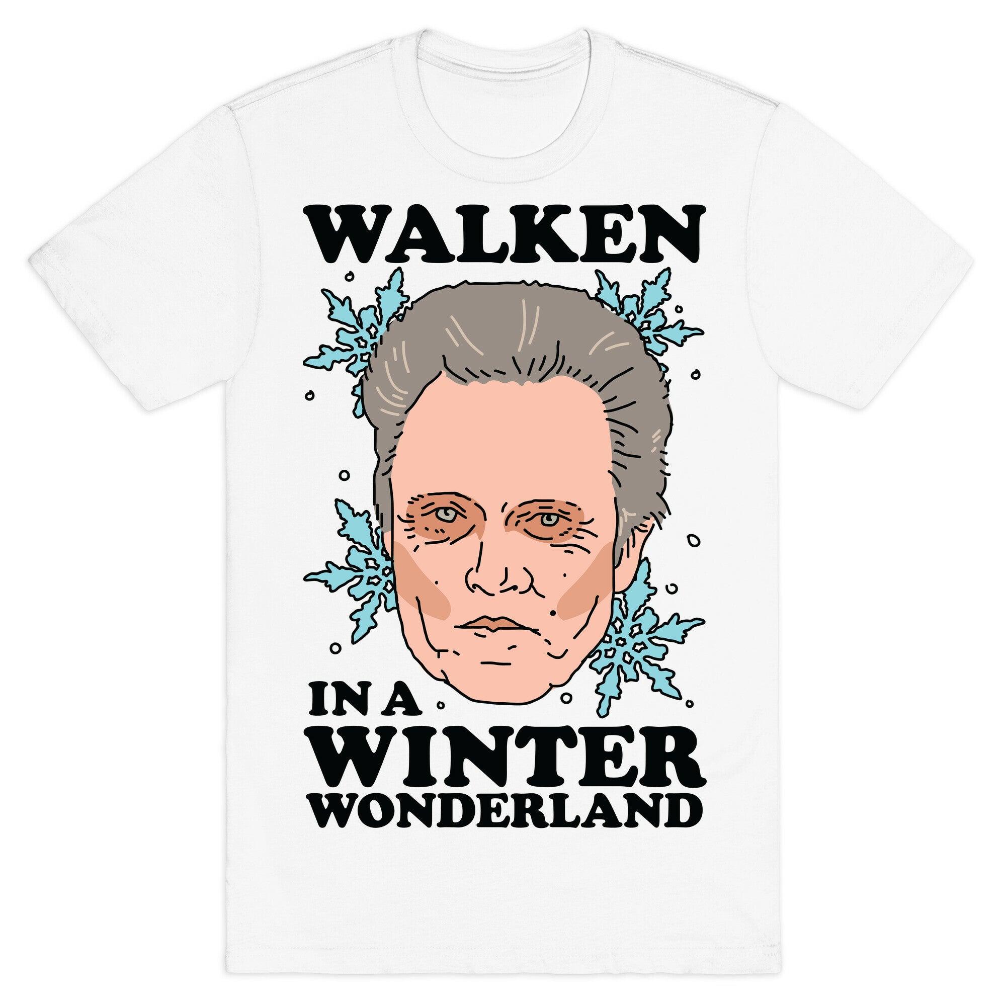Walken in a Winter Wonderland T-Shirt